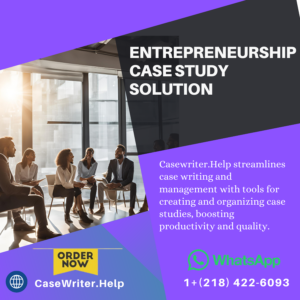 Entrepreneurship Case Study Solution