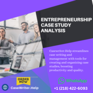 Entrepreneurship Case Study Analysis