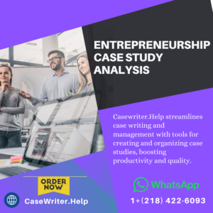 Entrepreneurship Case Study Analysis