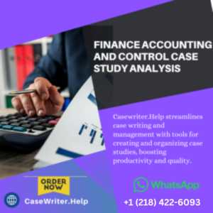 Finance Accounting and Control Case Study Analysis