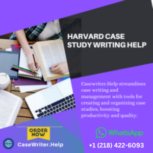 Harvard Case Study Writing Help