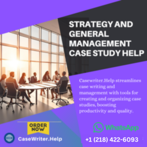 Strategy and General Management Case Study Help